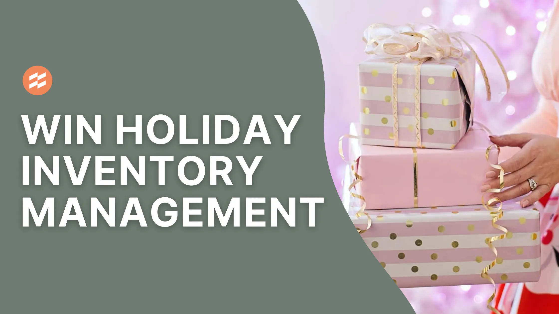 Win the Holidays with Better Inventory Management | Endear Blog