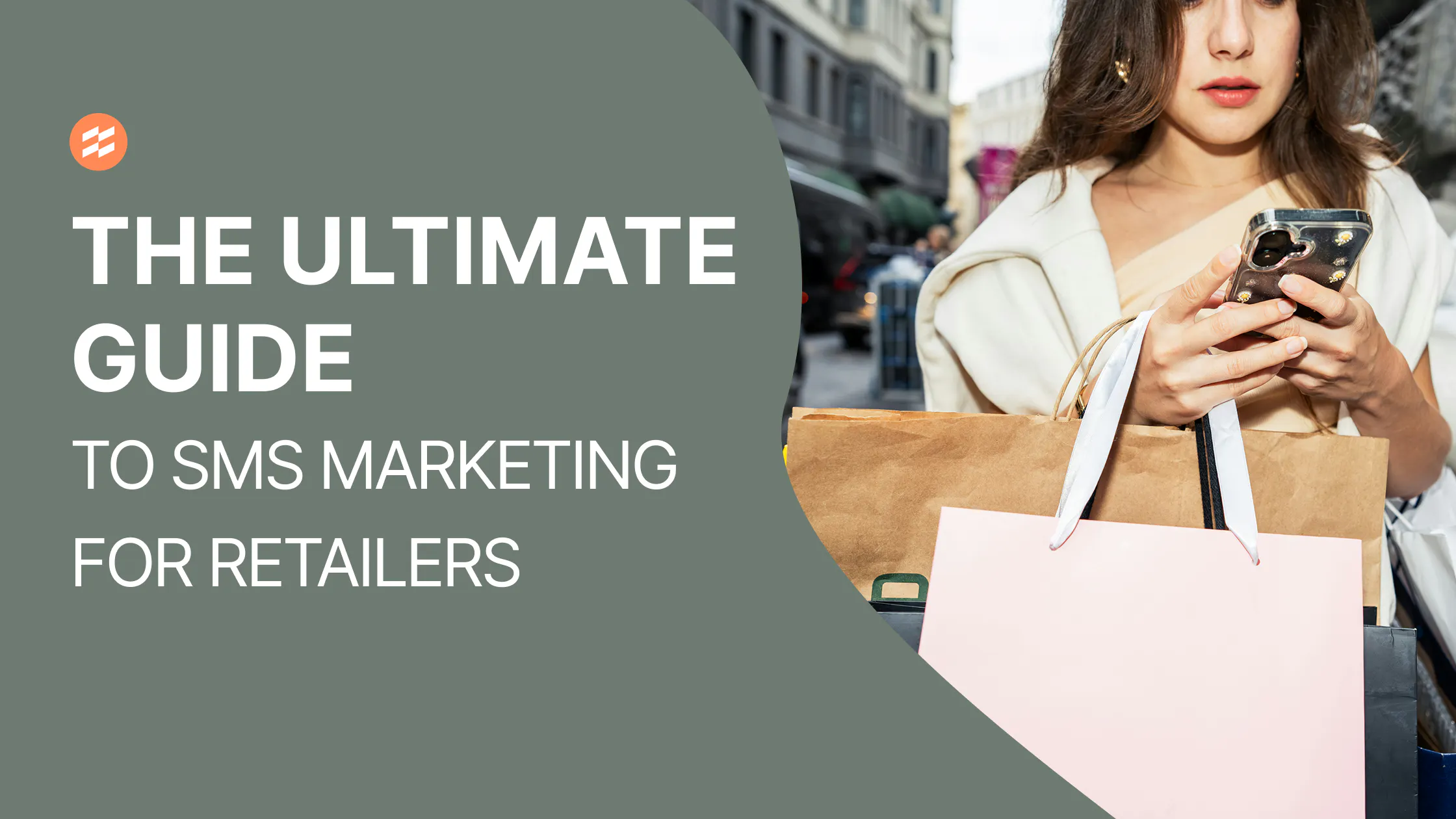 The Complete Guide to SMS Marketing for Retailers in 2025 | Endear Blog