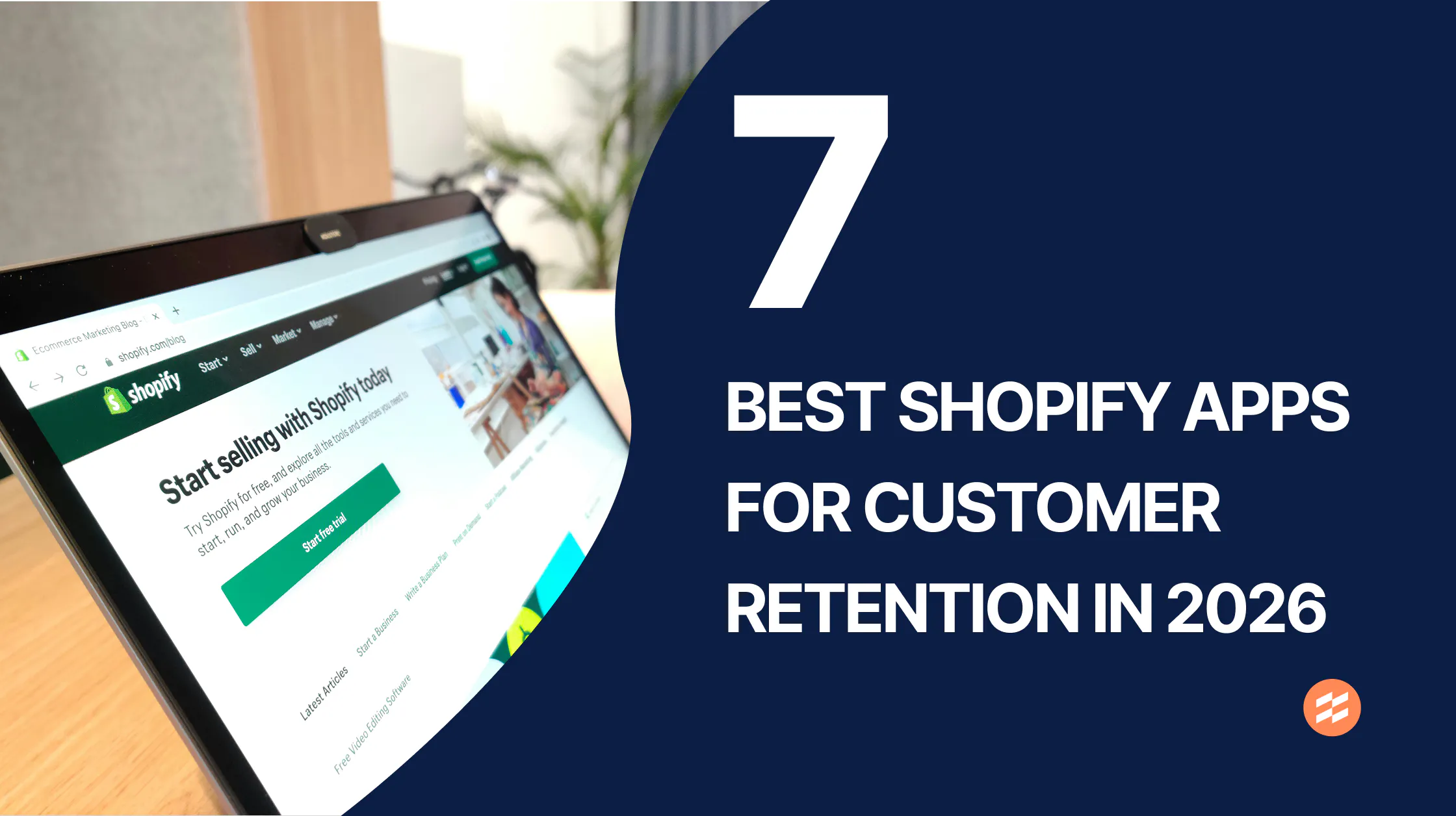 The 7 Best Shopify Apps for Customer Retention in 2026 | Endear Blog