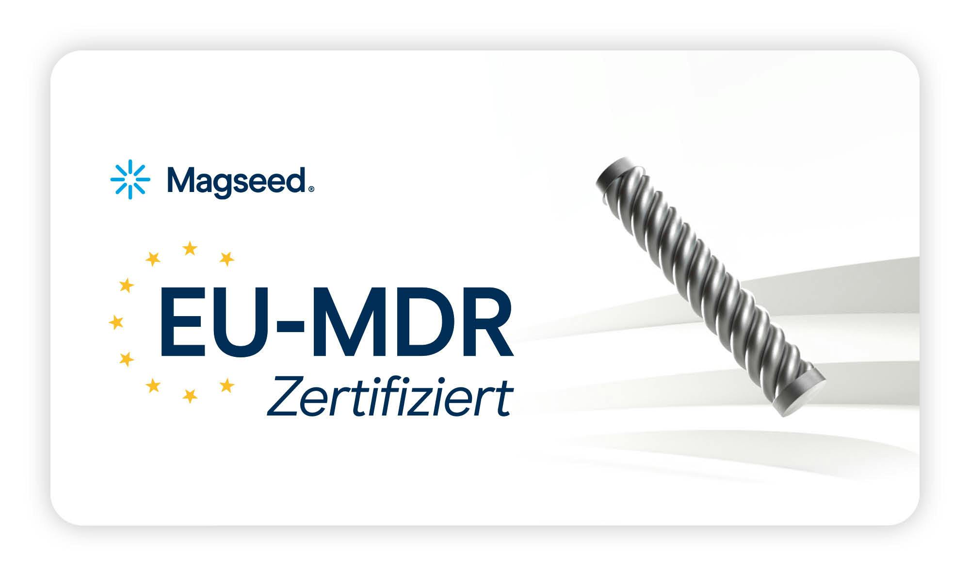 Magseed EU-MDR Zertifiziert