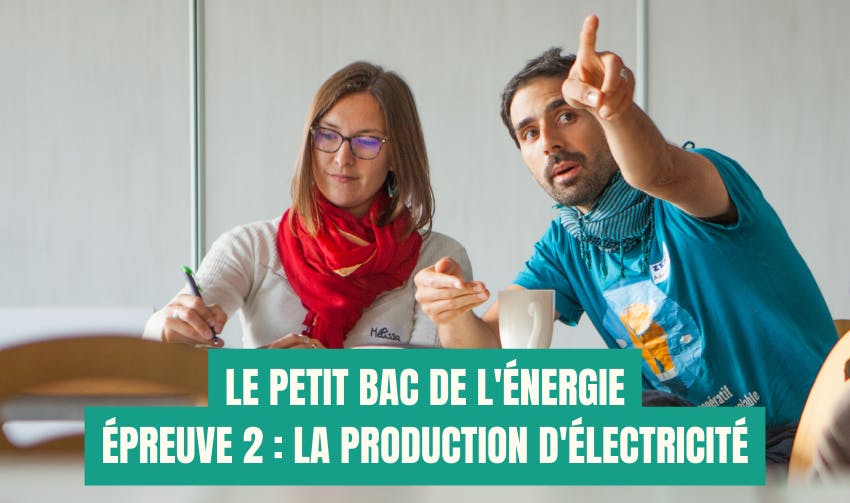 bac - énergie - production - électricité - questionnaire