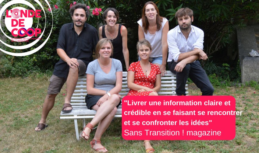 Sans Transition !, magazine coopératif participant de l'Onde de