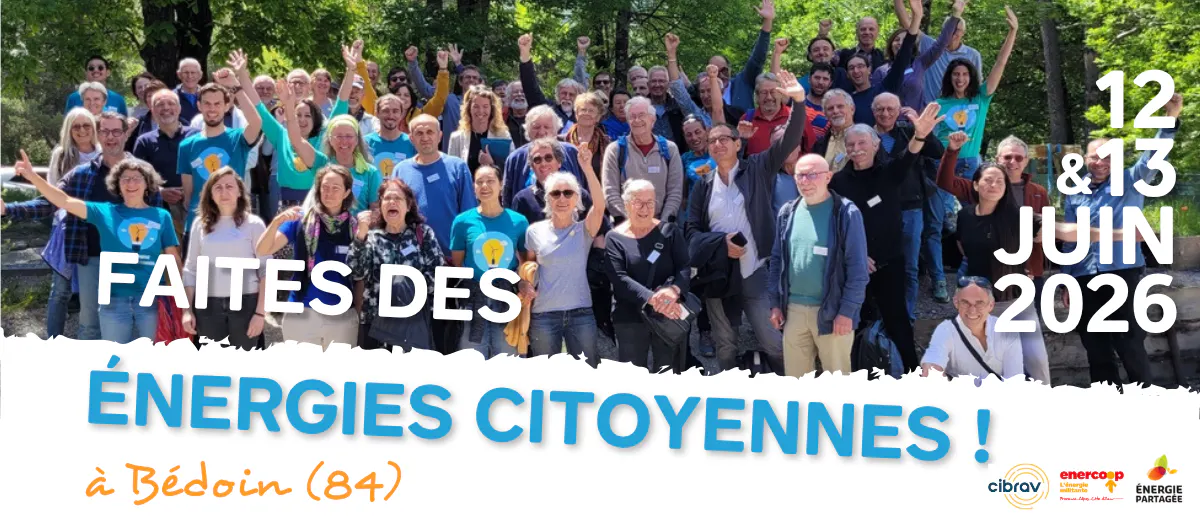 Faites des énergies citoyennes ! avec Enercoop Paca, Énergie Partagée et CIBRAV