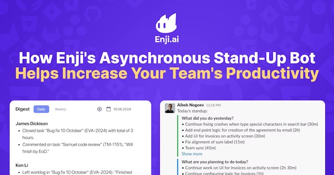 How Enji's Asynchronous Stand-Up Bot Helps Increase Your Team's Productivity