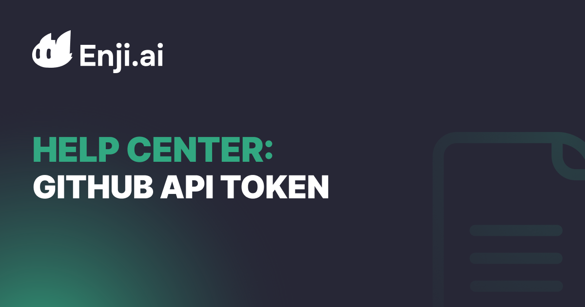 Setting Up GitHub API Token in Enji: Complete Guide