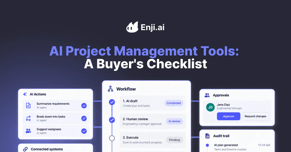 How to Evaluate AI Project Management Tools: A Buyer's Checklist for Engineering Teams
