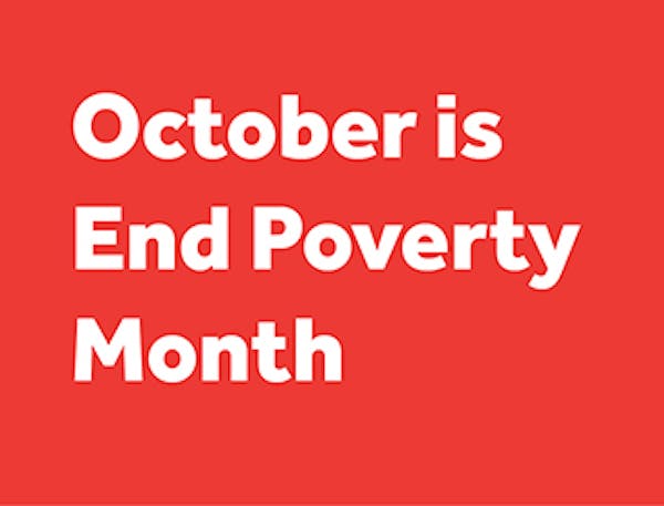 October is End Poverty Month
