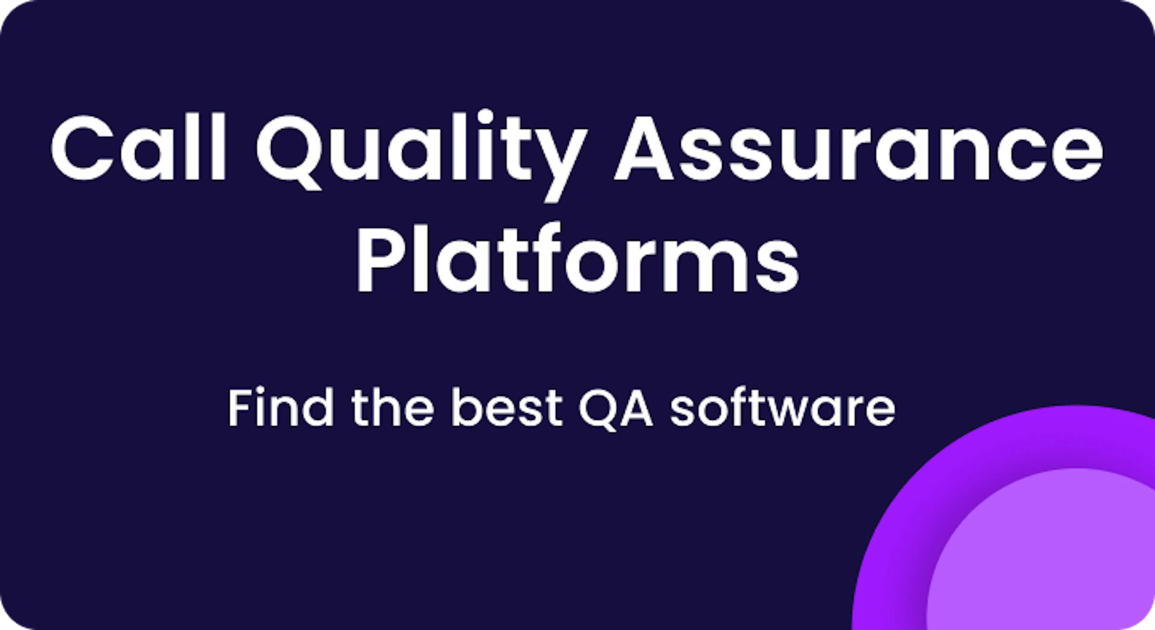 Top 9 AI-driven call quality assurance