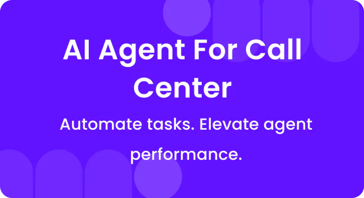 AI agent for call center