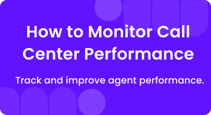 how to monitor call center performance