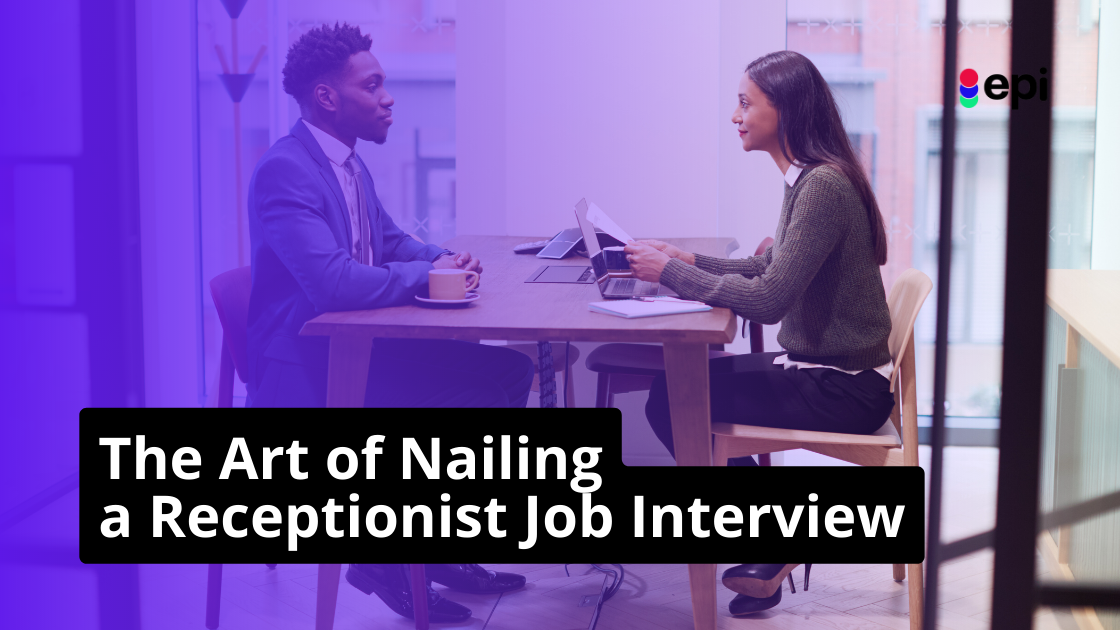 Nailing a Receptionist Job Interview Tips and Techniques