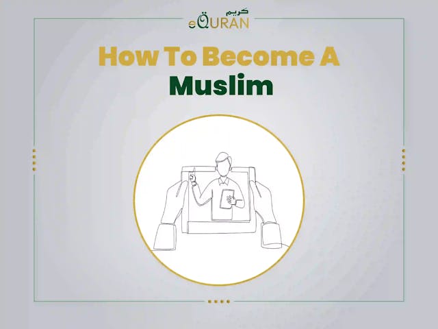 how to become a Muslim saying Shahada and understanding of a true Muslims life