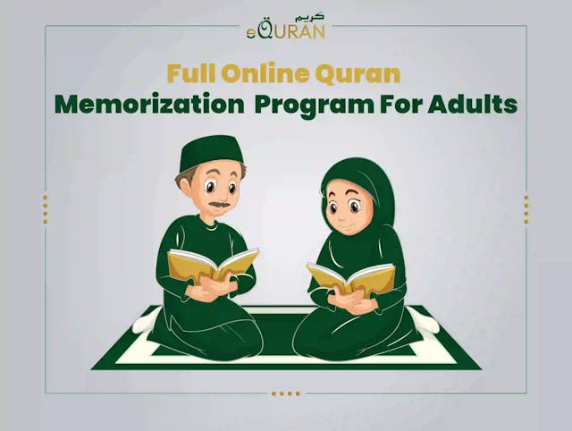 full Quran memorization program for adults with eQuranekareem