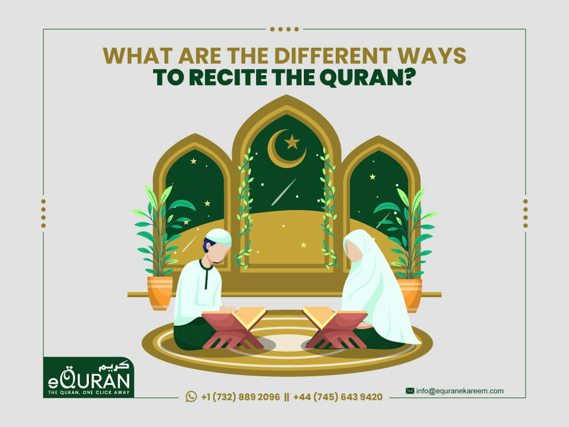 What are the different ways to recite the Quran by eQuranekareem