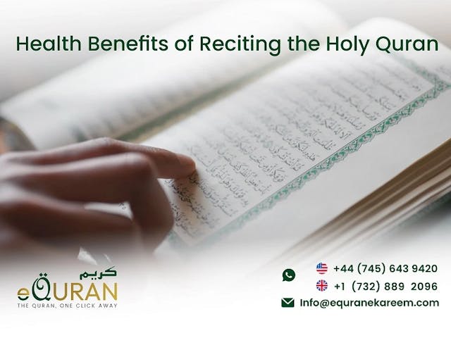 Health Benefits of Reciting Holy Quran by eQuranekareem online Quran Academy