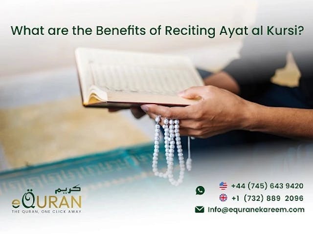 What are the Benefits of Reciting ayat ul Kursi