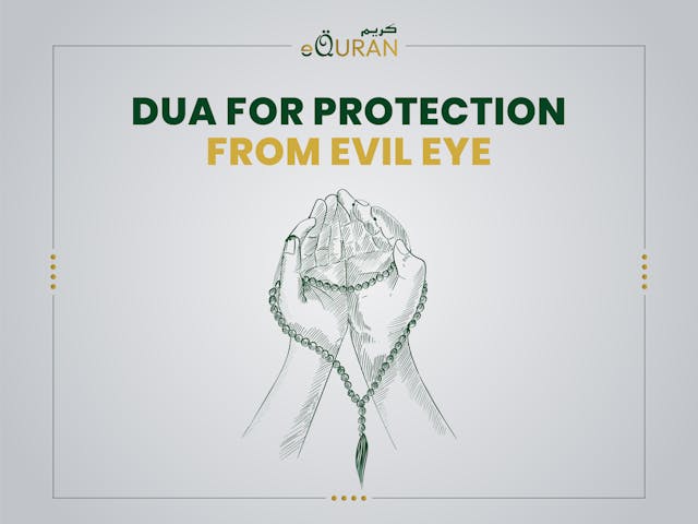 Dua for Protection from Evil Eye -Nazar ki Dua