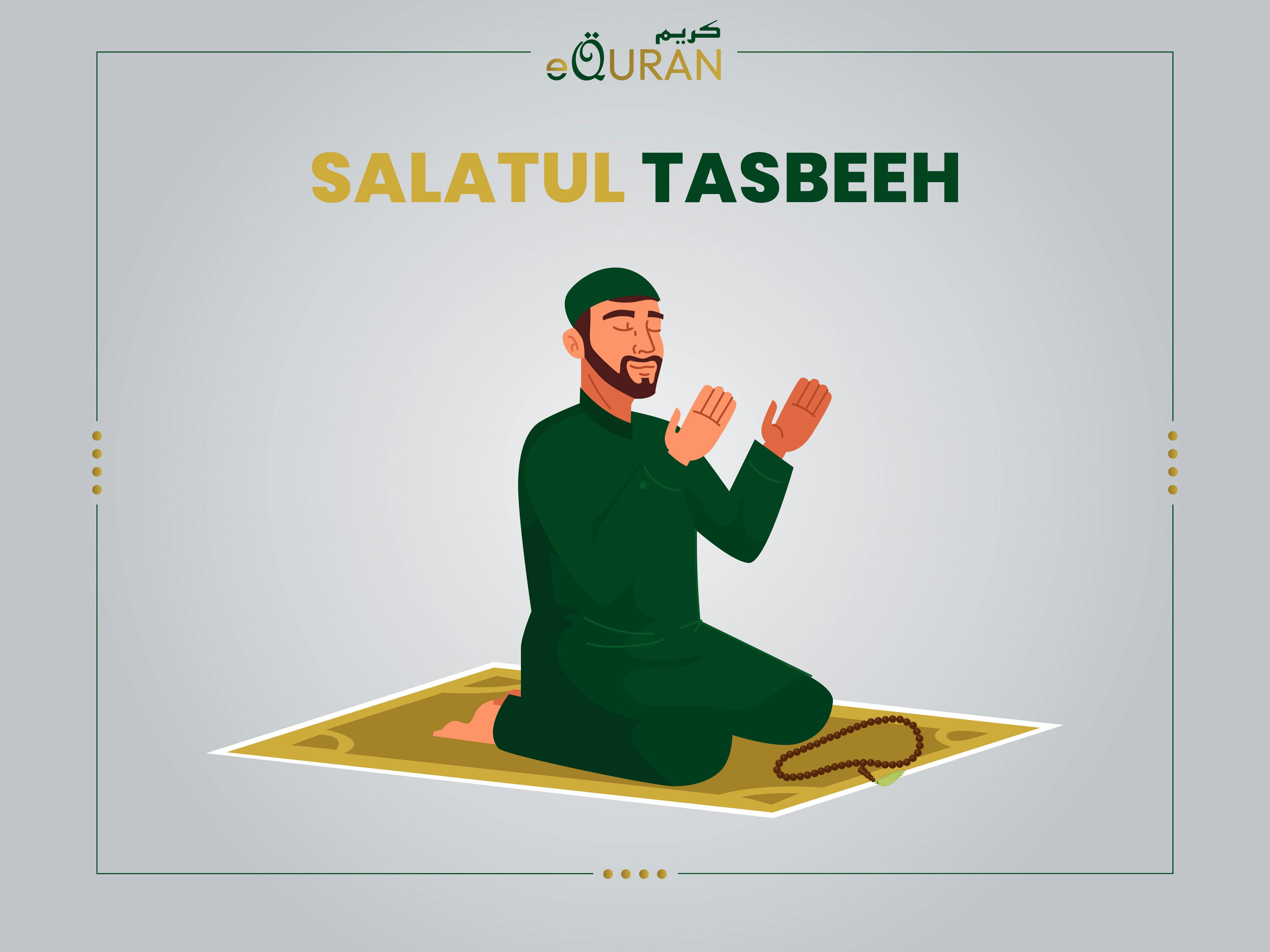 Salatul Tasbeeh-A Comprehensive Guide for All