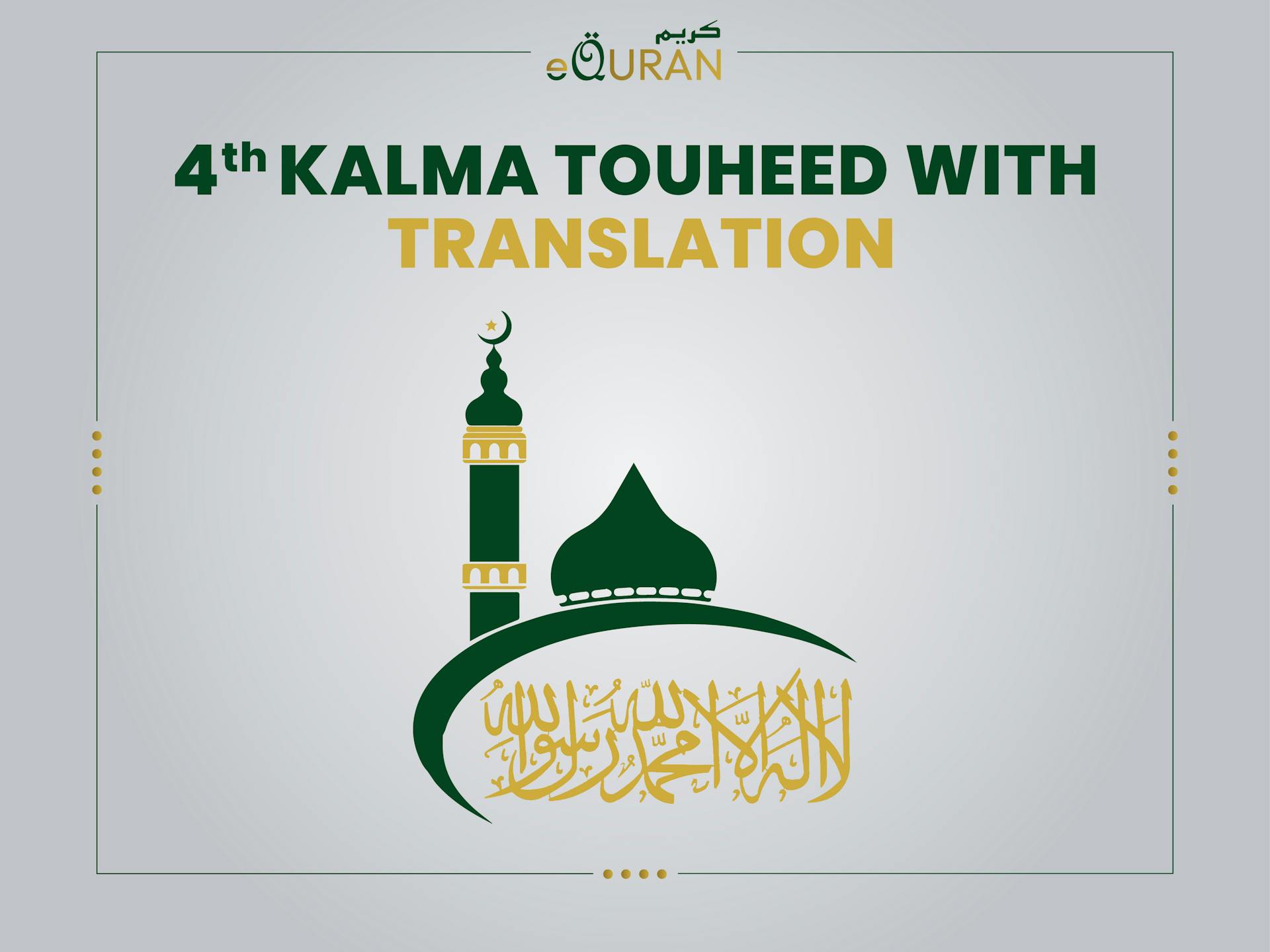 4 Kalma Touheed With translation and meaning