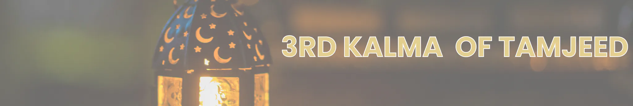 3rd kalma Understanding Meaning with Translation