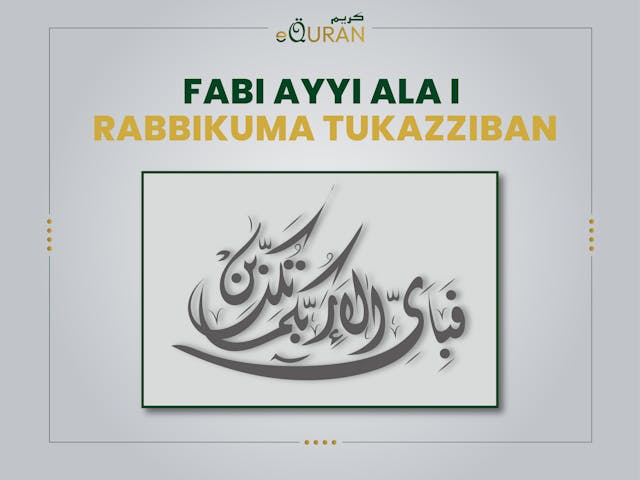  

Fabi Ayyi Ala I Rabbikuma Tukazziban Ayat has healing impacts on humans.

Allah’s blessings are infinite that Fabi Ayyi Ala I Rabbikuma Tukazziban Meaning explain in this blog 


