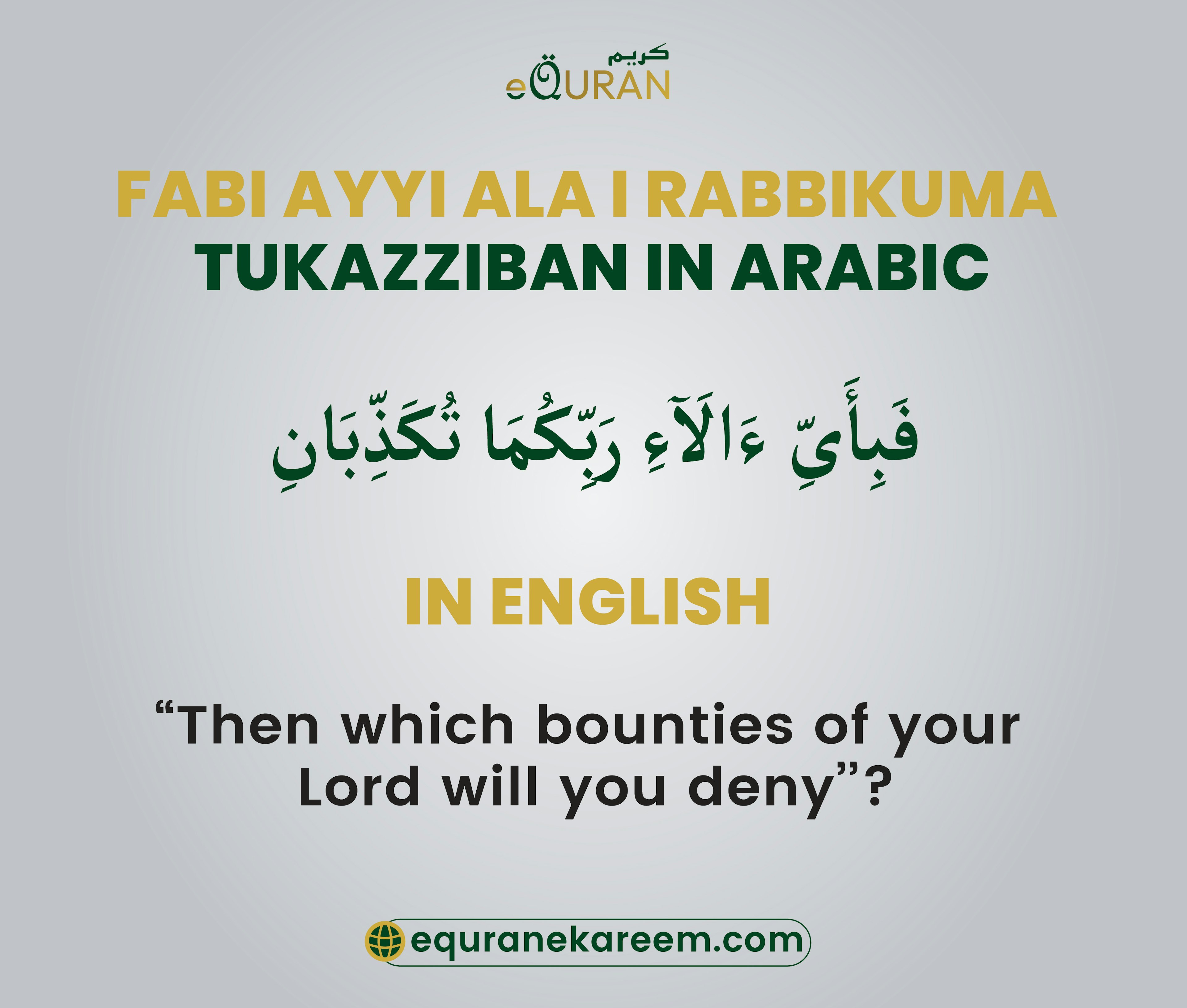 Fabi Ayyi Ala I Rabbikuma Tukazziban In Arabic and Translation