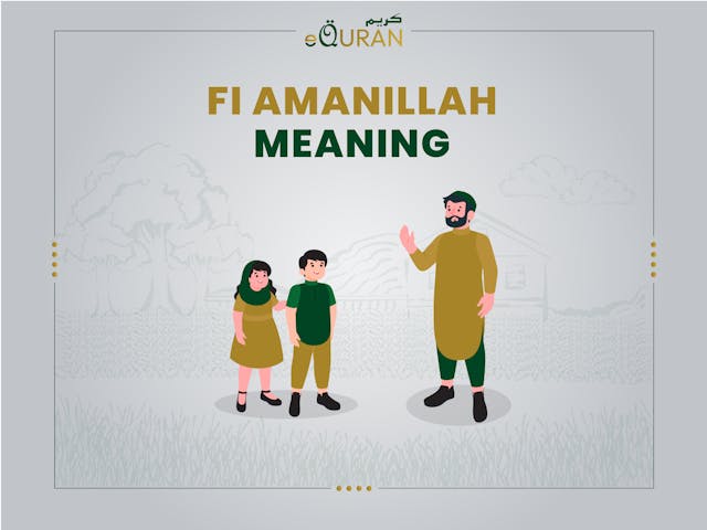 Fi Amanillah meaning is translated as I leave you in the care of Allah. Fi Aman Allah detailed Fi Amanillah Meaning In English with translation 
