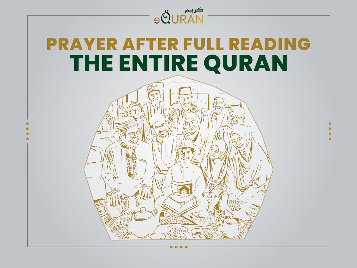 Prayer After Full Reading The Entire Quran are also know as Dua Khatam Quran, The Khatam Quran duas in Arabic are recommended by scholars Understand the Khatam Al Quran Meaning with different references 




