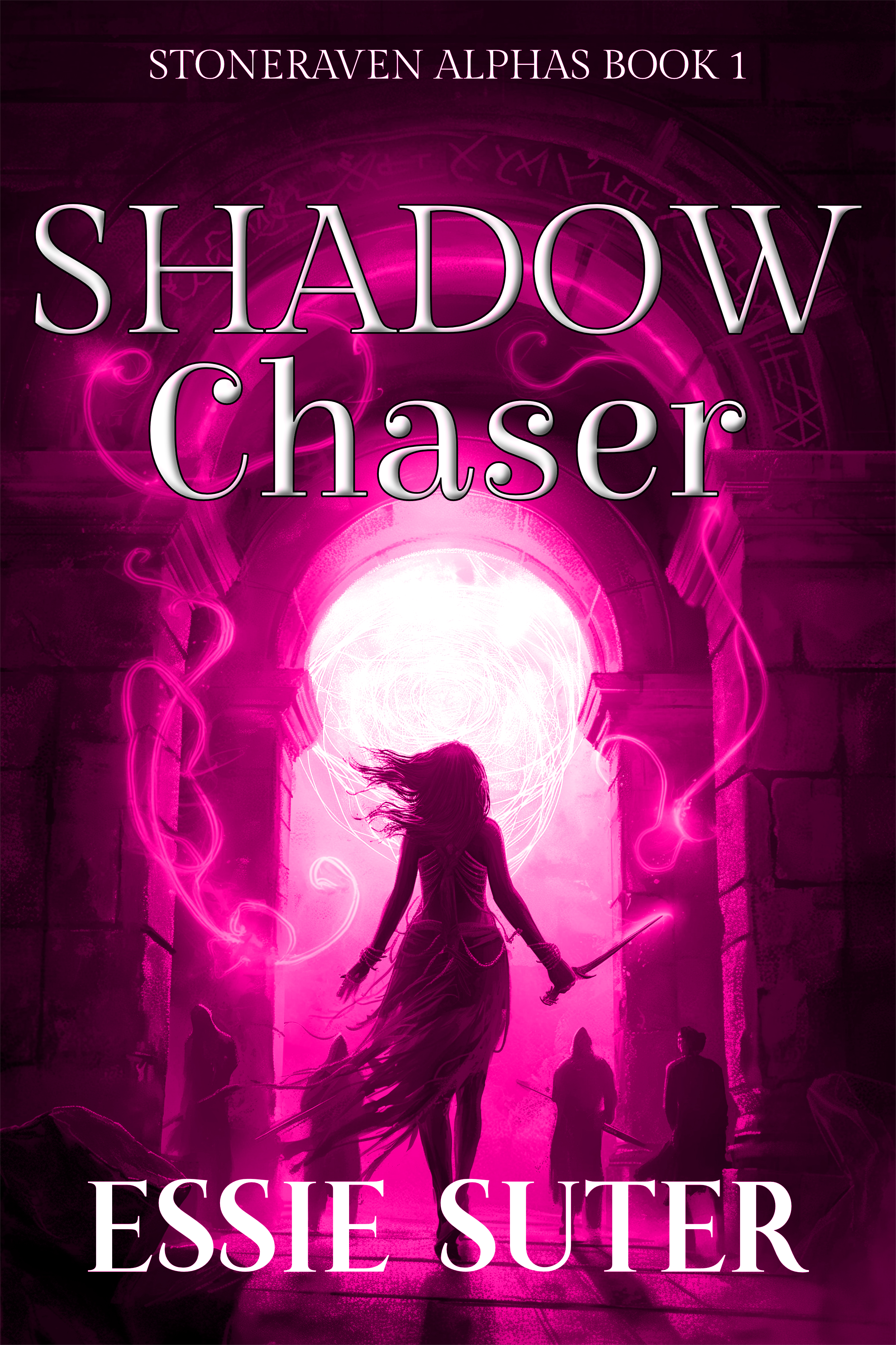 Cover for Shadow Chaser by Essie Suter. Bright pink cover showing an archway with a woman's silhouette about to step through, she's holding a dagger in one hand and just through the archway are silhouettes of four men