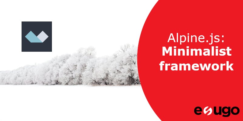 Alpine.js: Minimalist framework