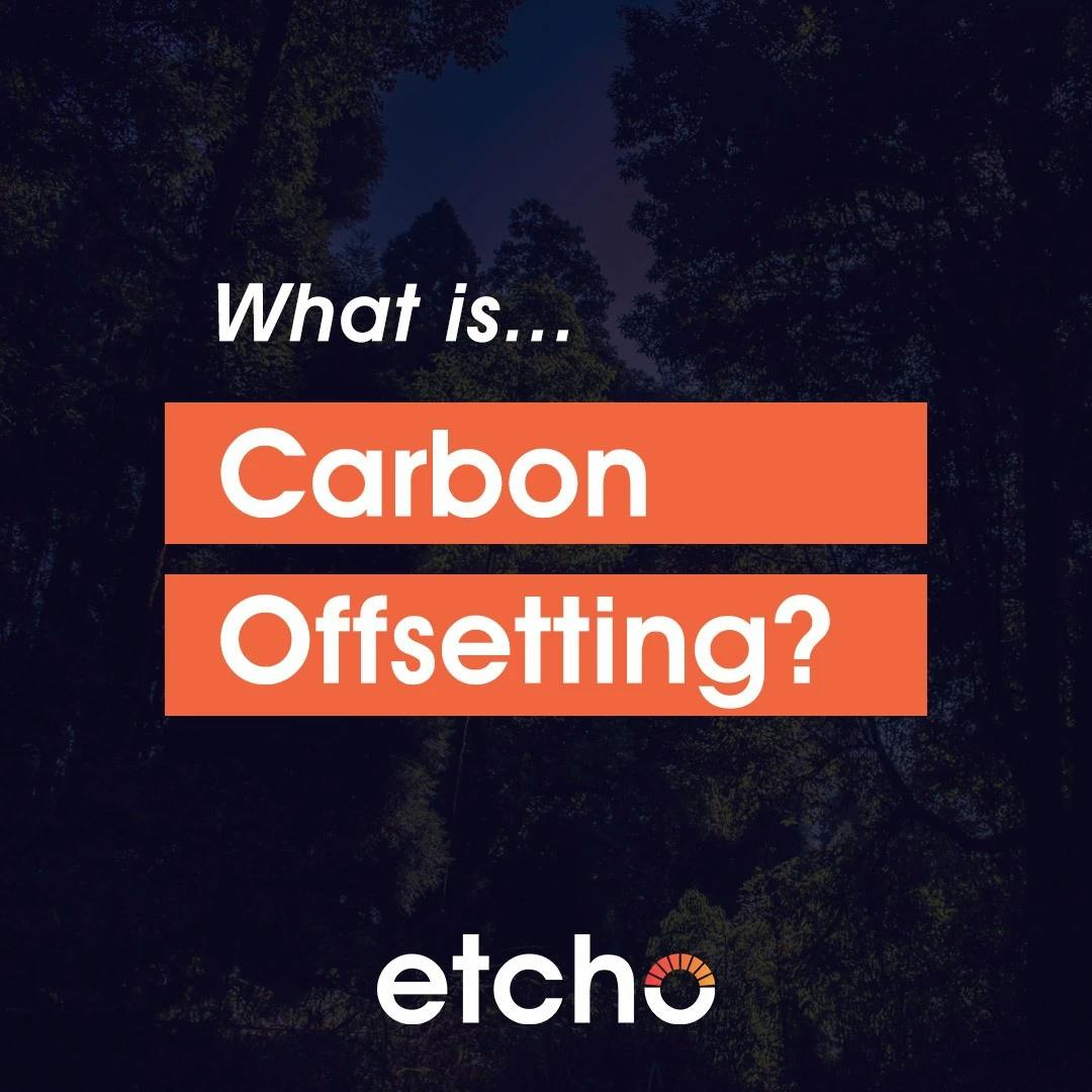 what-is-carbon-offsetting-etcho