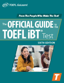 The Official Guide to the TOEFL iBT® Test - Sixth Edition | ETS Global