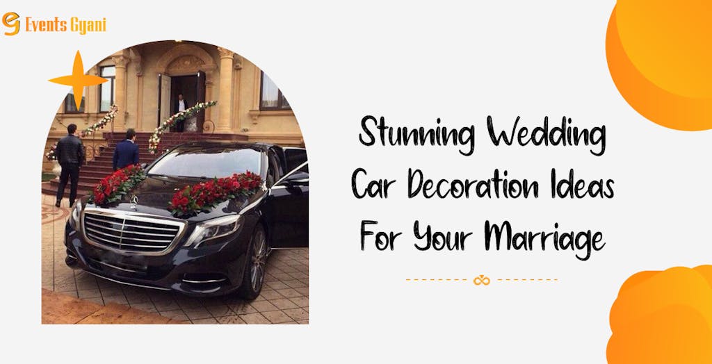 https://images.prismic.io/eventsgyani/000d9fb4-b424-42af-b896-877fb0f9dccd_13-Stunning-Wedding-Car-Decoration-Ideas-That-You-Can-Use-For-Your-Marriage.png?auto=compress,format&rect=14,0,1173,600&w=1024&h=524