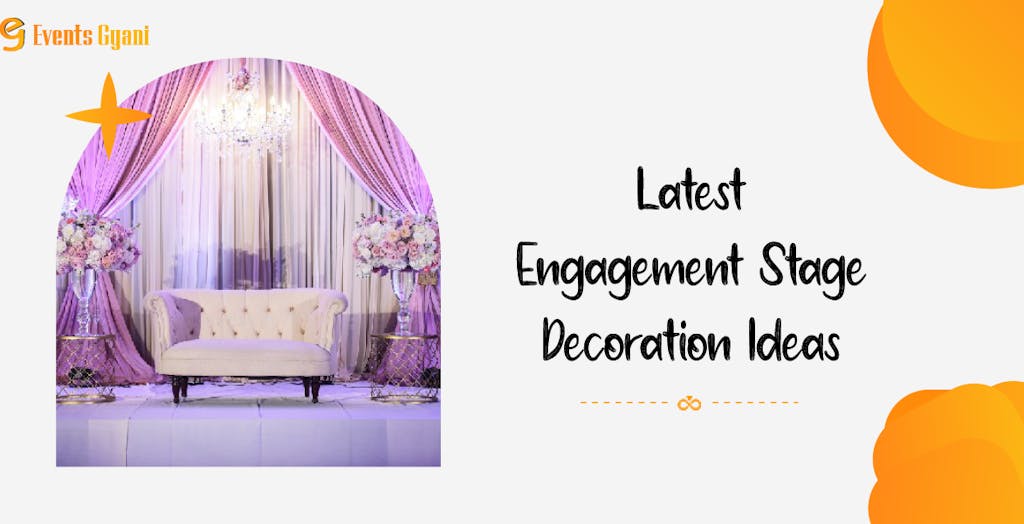 13 Latest Engagement Stage Decoration Ideas In 2022
