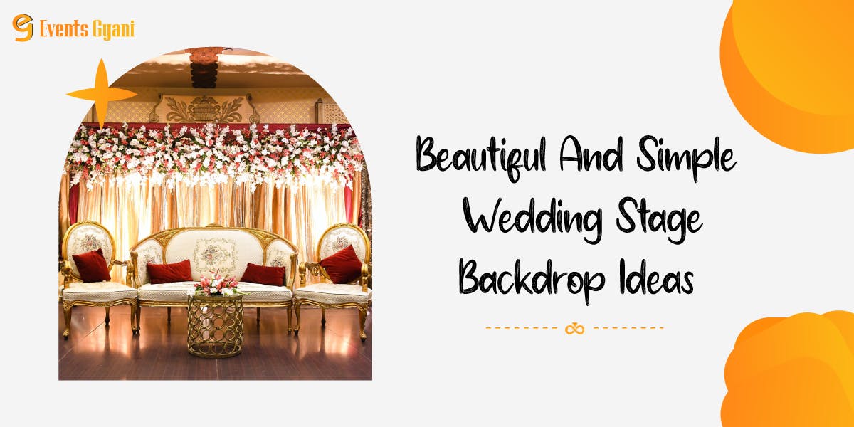 Beautiful And Simple Wedding Stage Backdrop Ideas