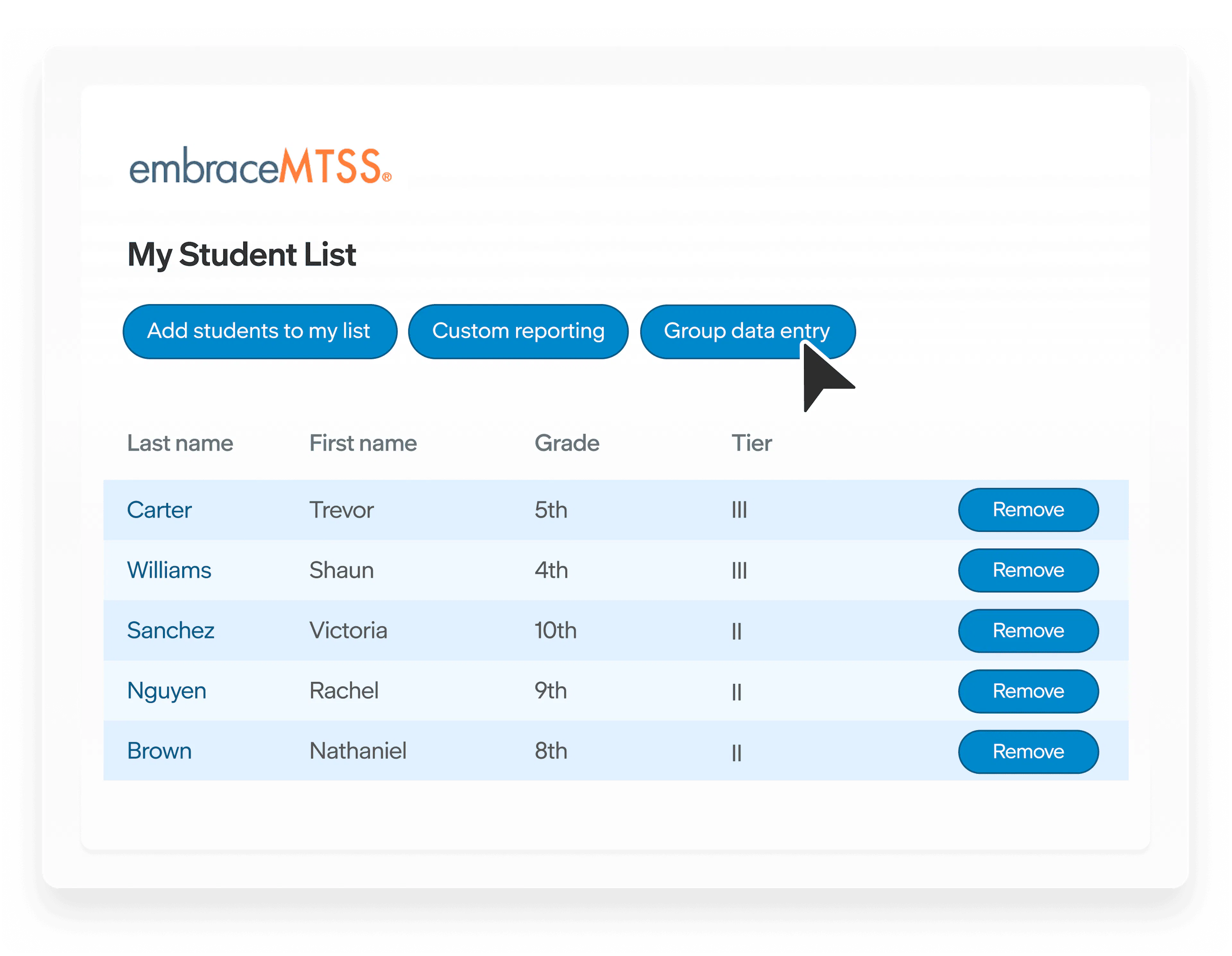 EmbraceMTSS student list with grade and tier details, highlighting the Group data entry option for entering data for multiple students.