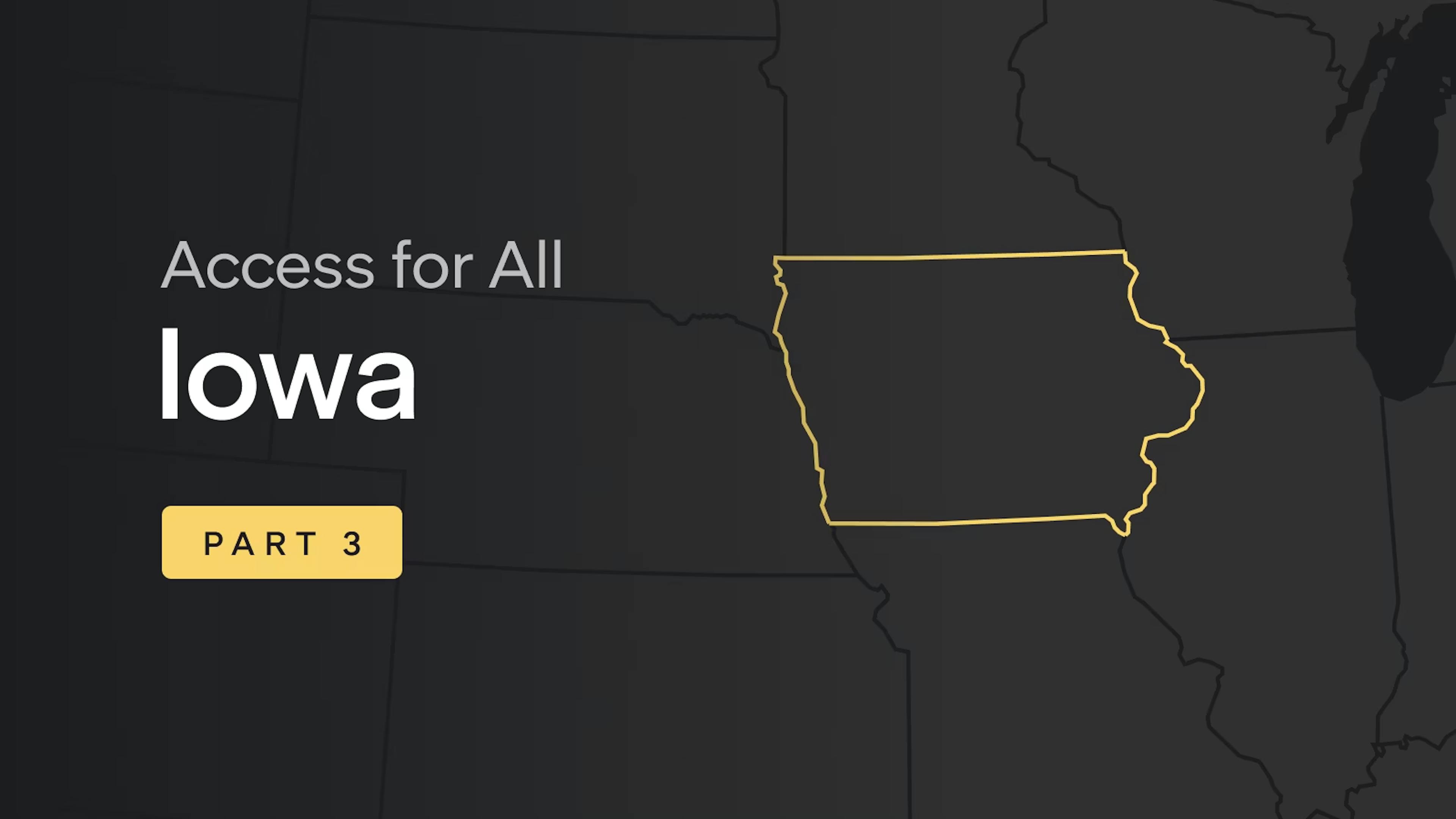 Access for all Iowa Part 3 with Iowa State Map 