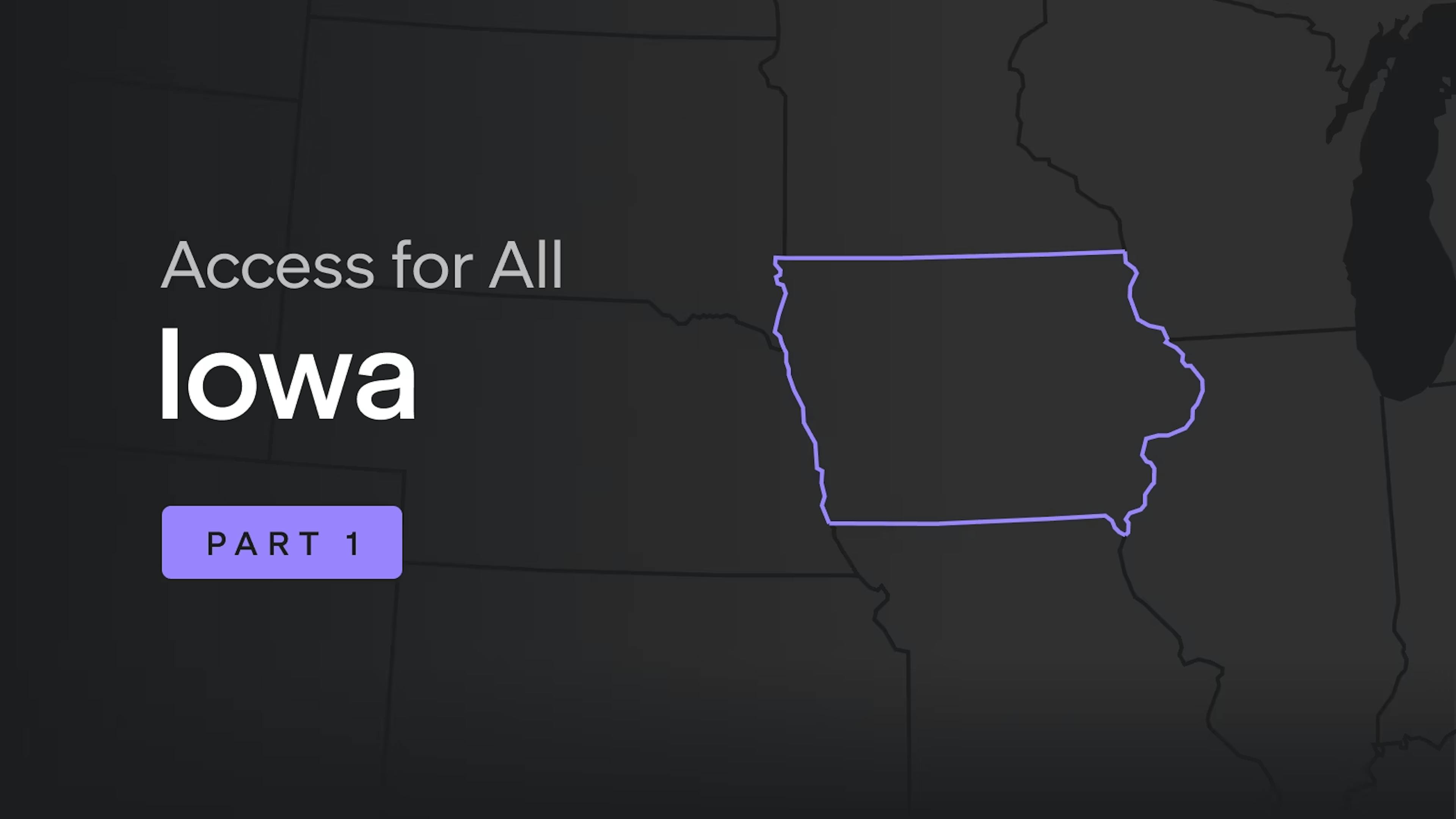 Access for all Iowa Part 1 with Iowa State Map 