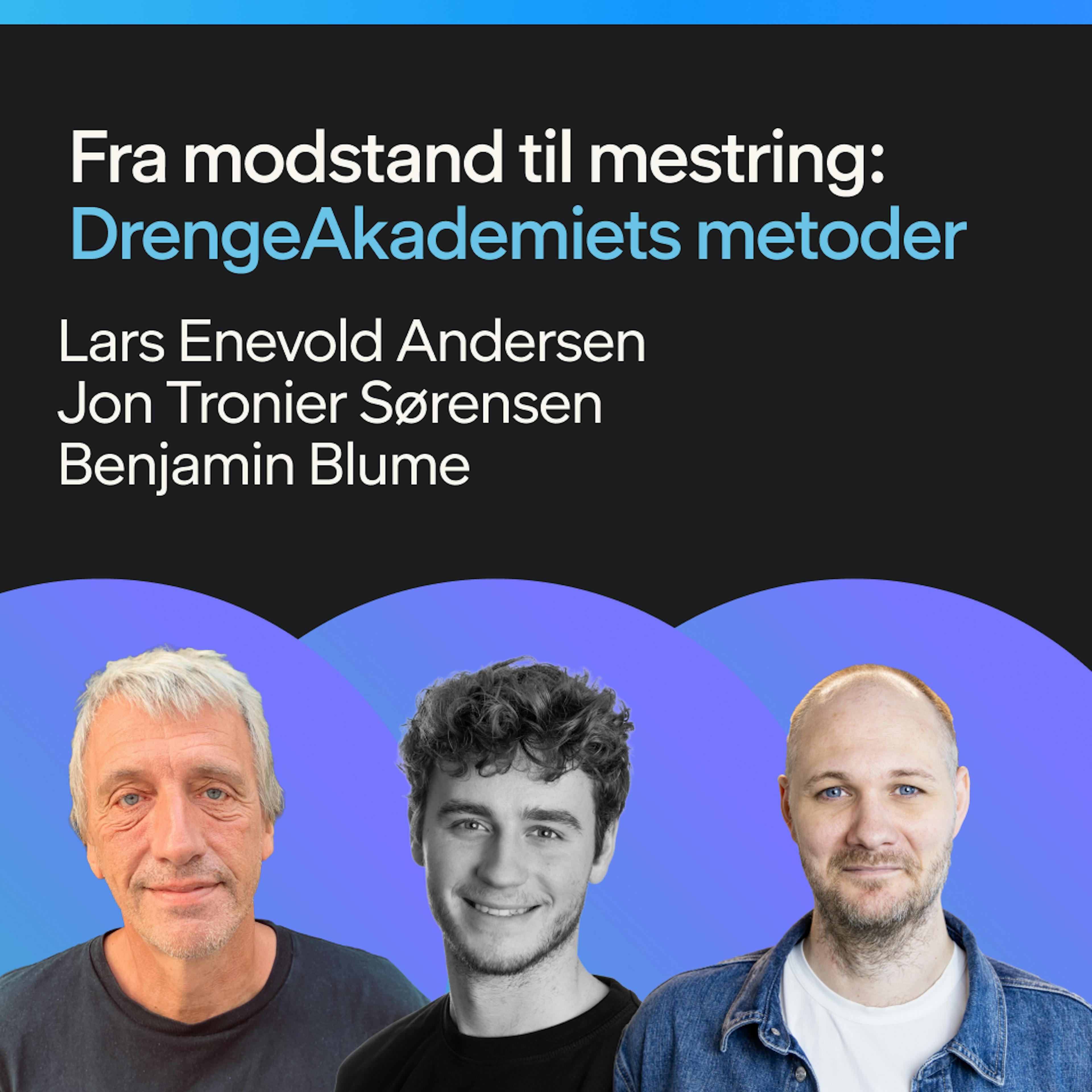 Fra modstand til mestring: DrengeAkademiet metoder
