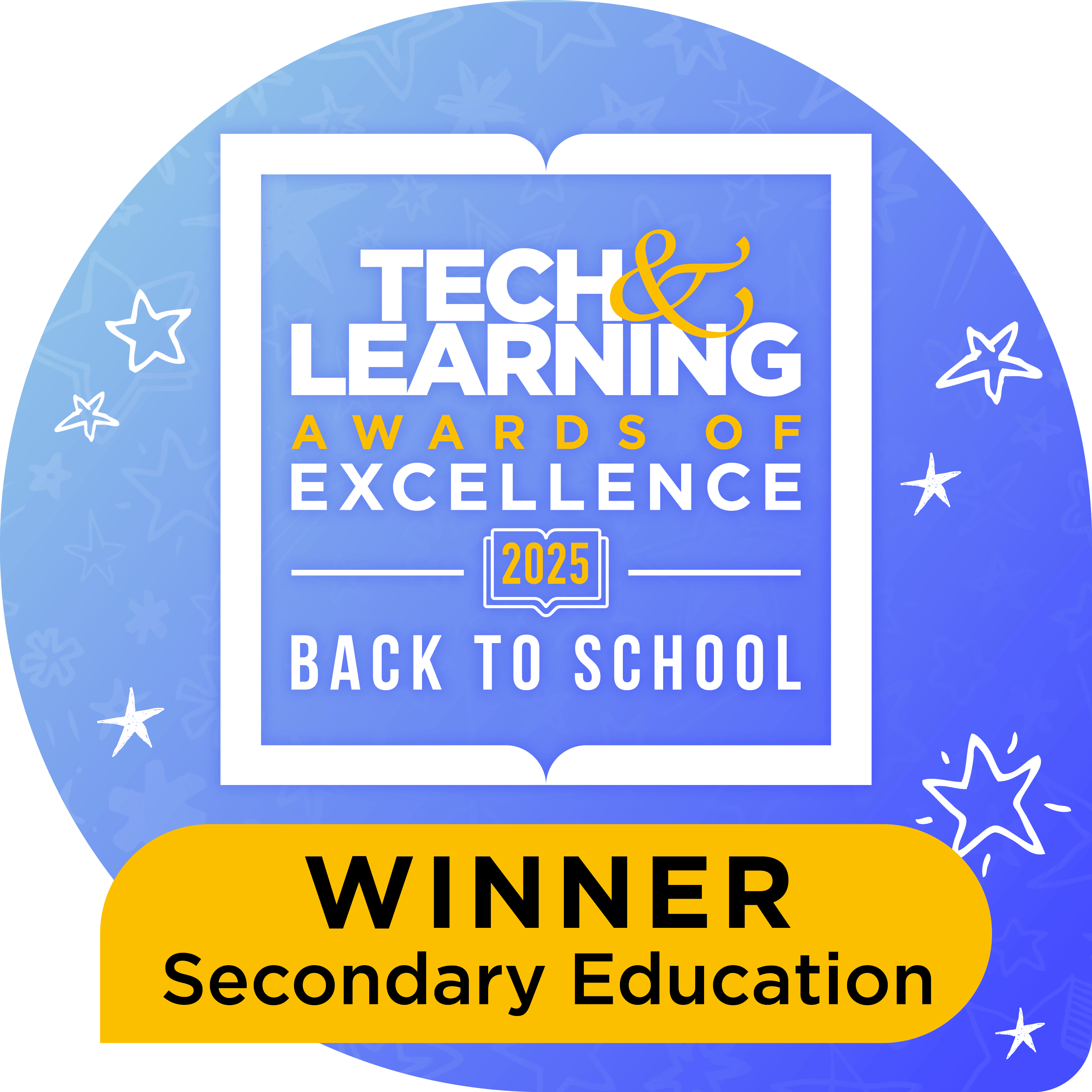 Tech & Learning Awards of Excellence Back to School 202 _Secondary Education
Award Badge