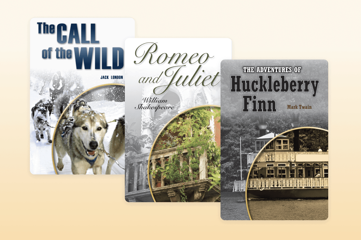 Book covers for "The Call of the Wild", "Romeo and Juliet", and "The Adventures of Huckleberry Finn"