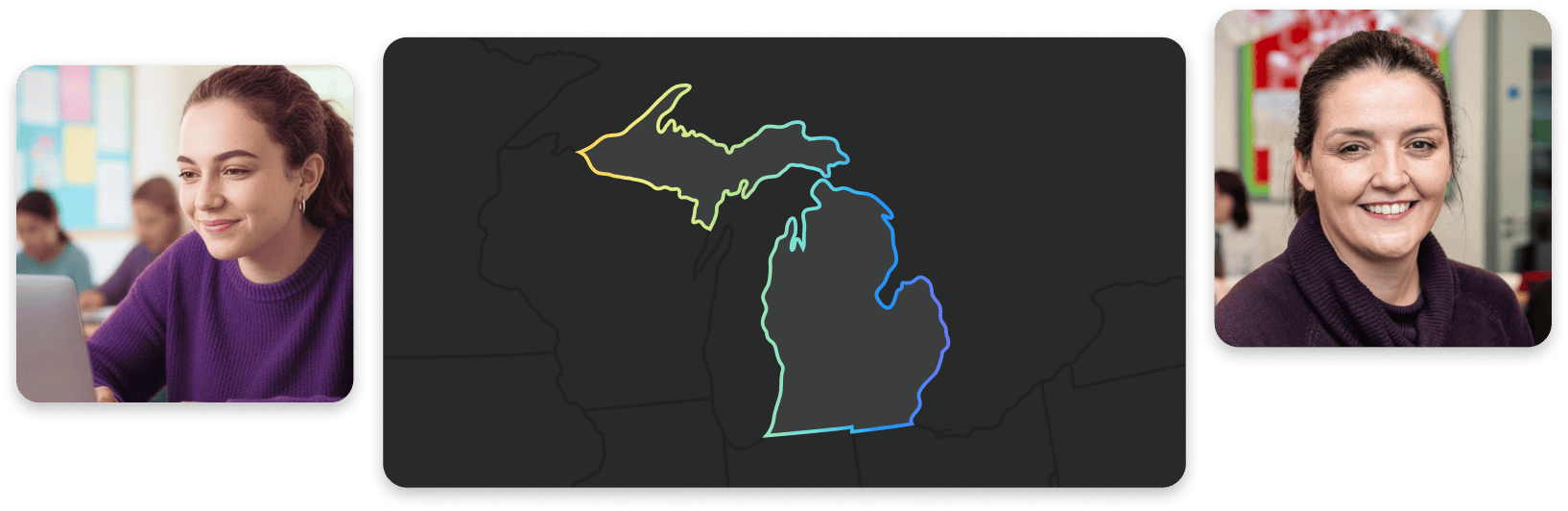 Michigan state graphic with a photo of a teacher and a student on either side