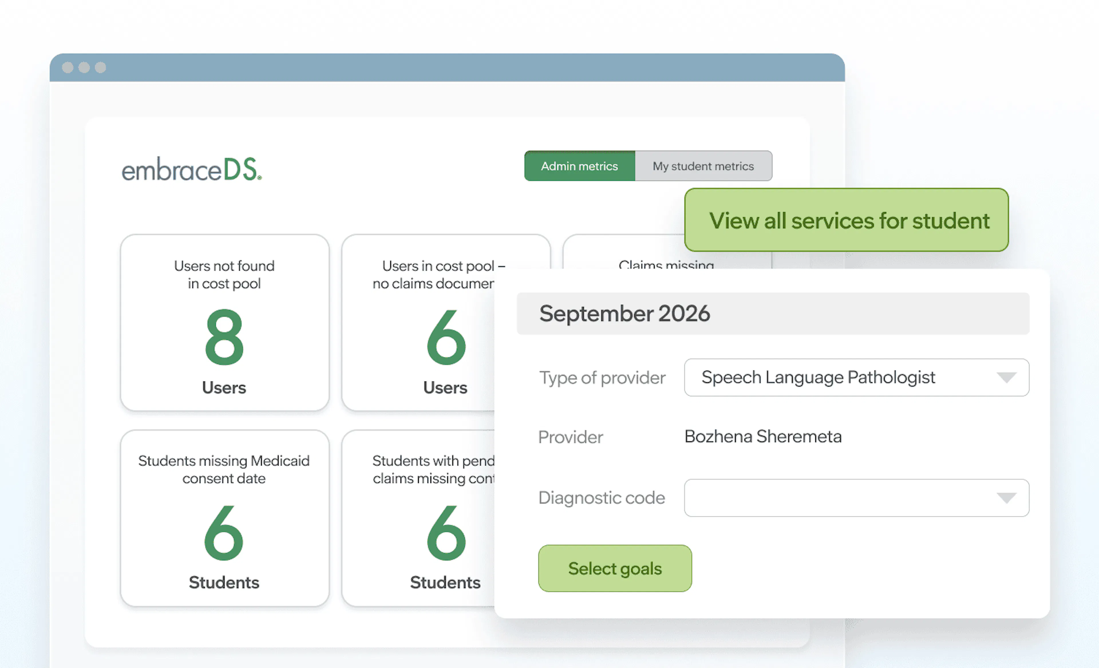 EmbraceDS admin dashboard showing Medicaid service metrics and a student service form for selecting providers, codes, and goals.