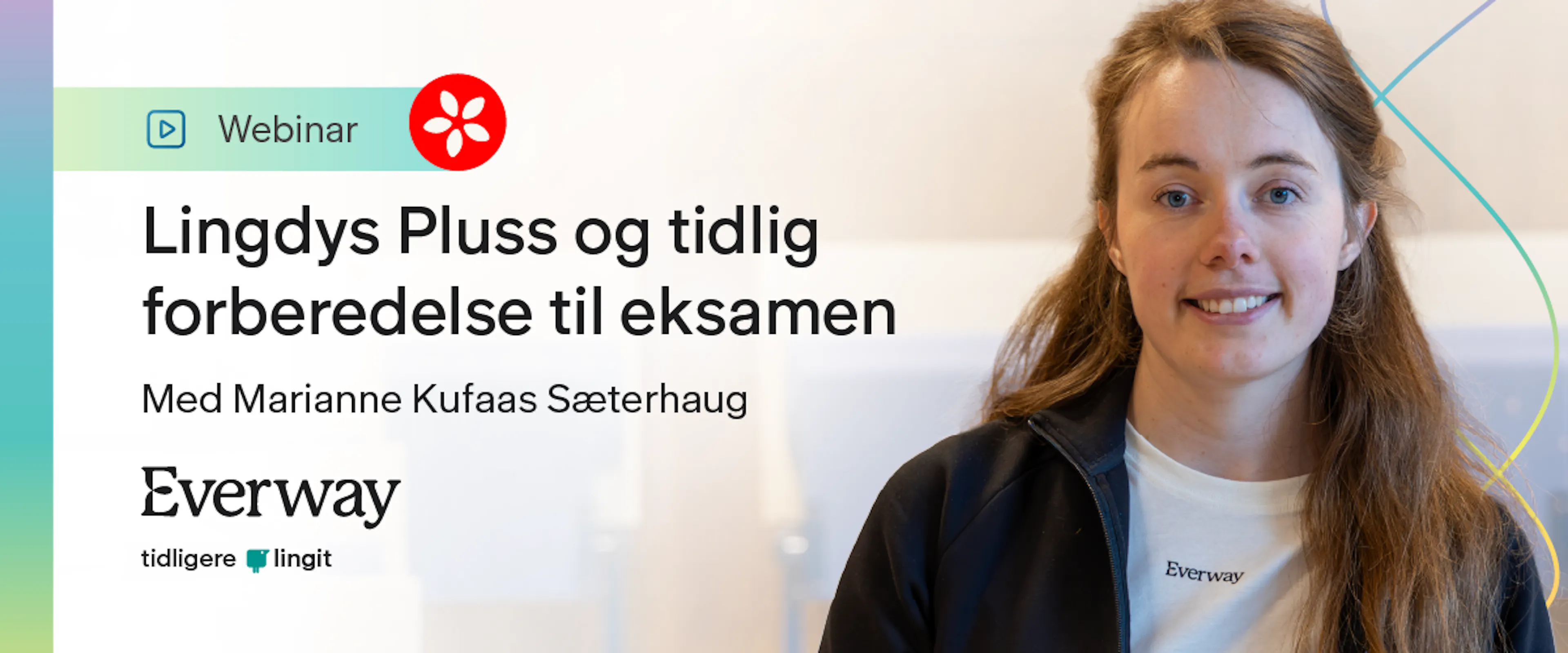 Lingdys Pluss og tidlig forberedelse til eksamen