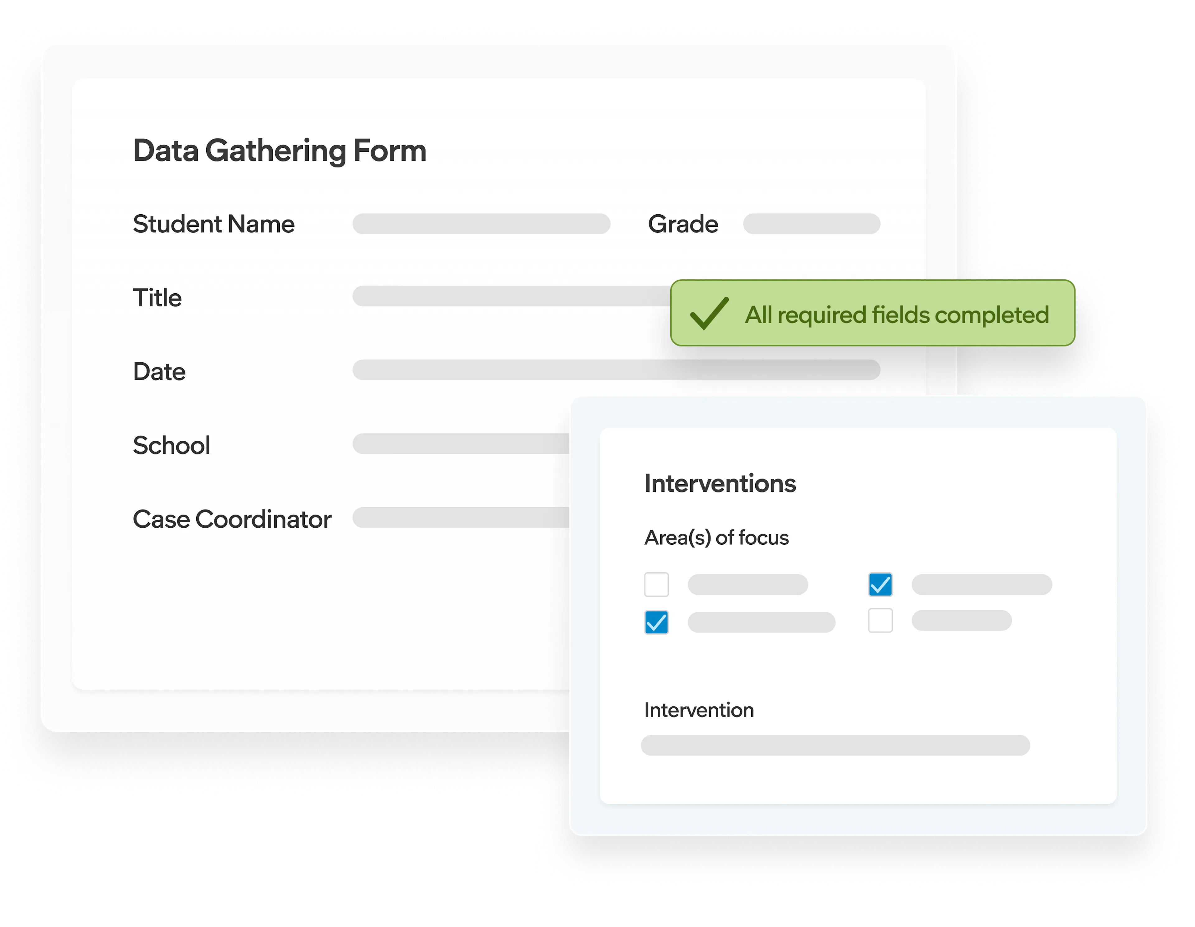 Data gathering form with student and case details, intervention focus areas, and confirmation that all required fields are complete.