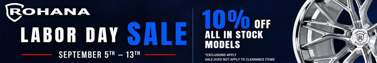 Rohana Wheels Labor Day Sale - 10% Off All In Stock Models