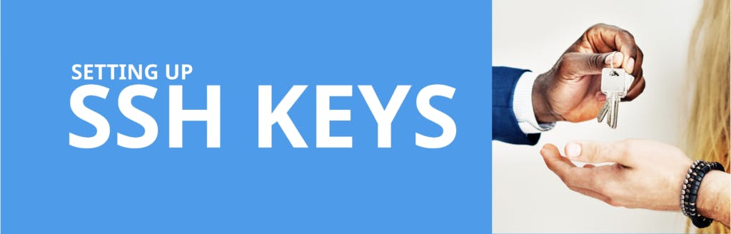 Setting up SSH keys.