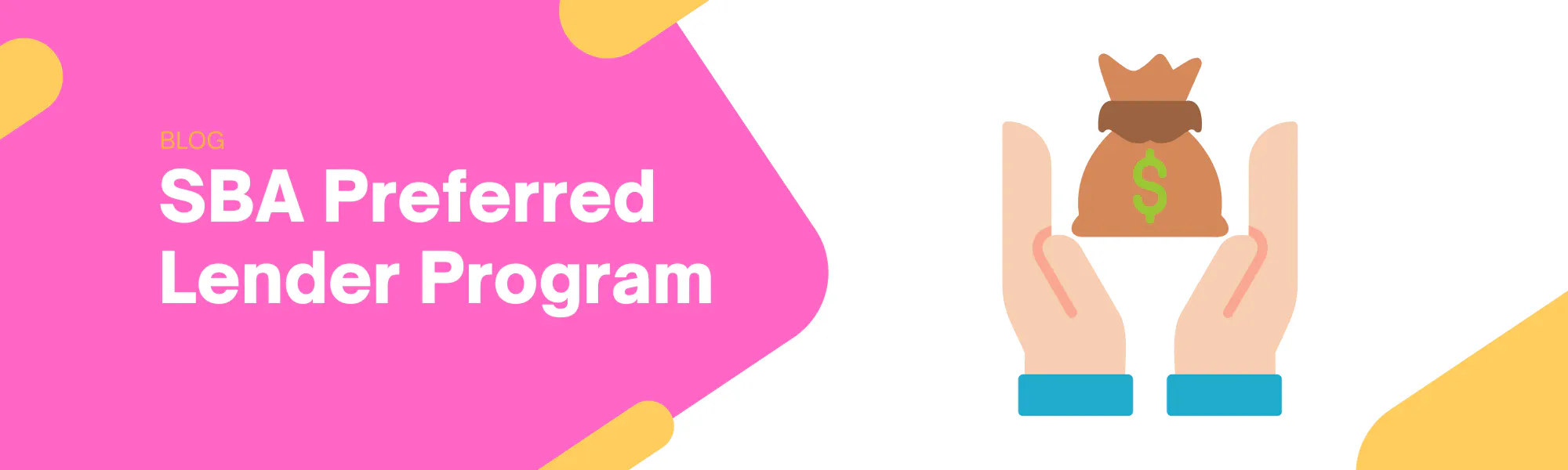 SBA Preferred Lender Program (PLP): What It Means for Your Loan