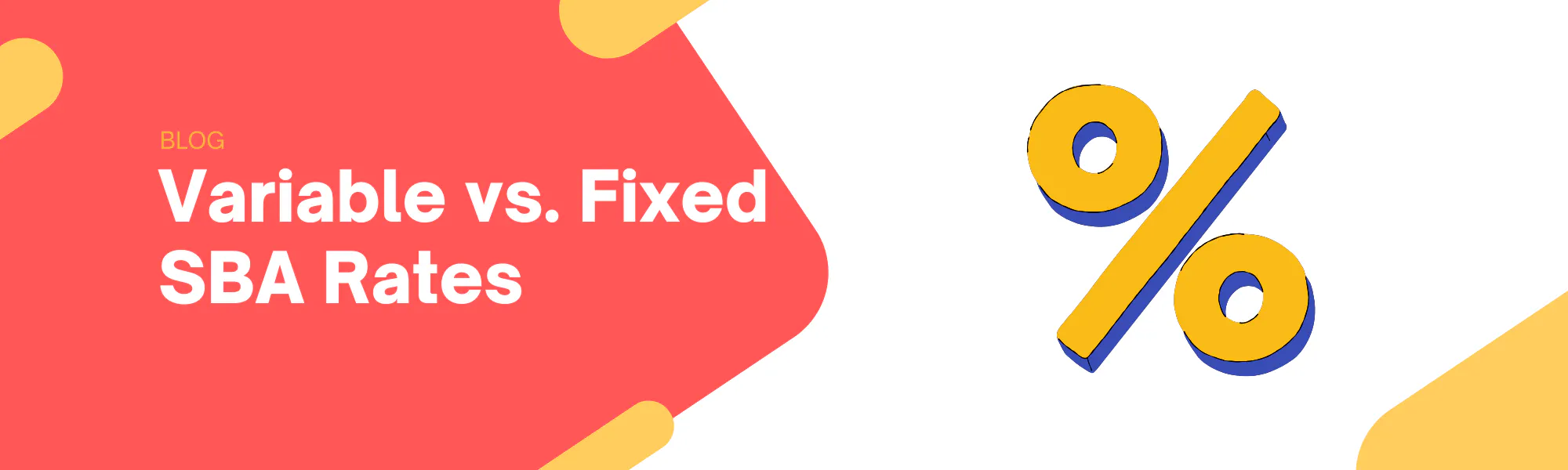 Variable vs. Fixed SBA Rates: Who Actually Wins When Prime Moves