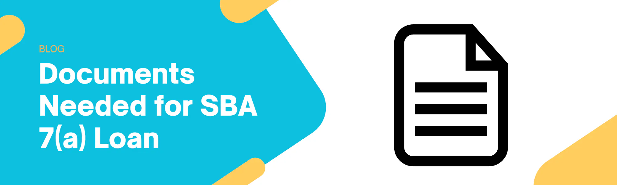 Documents You Need to Apply for a 7(a) Loan: The Complete Checklist